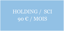 Holding / SCI, 90 € / mois